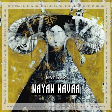 «Намгар» выпустила альбом “Nayan Navaa”